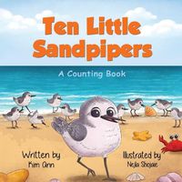 Cover image for Ten Little Sandpipers: A Counting Book