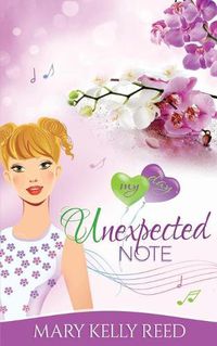 Cover image for Unexpected Note: A Best Friends to Lovers Romantic Comedy