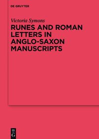 Cover image for Runes and Roman Letters in Anglo-Saxon Manuscripts