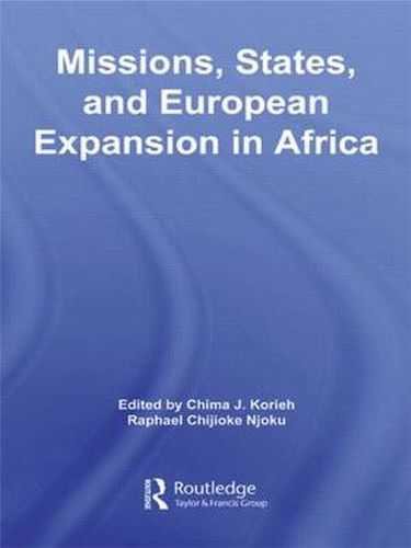 Cover image for Missions, States, and European Expansion in Africa