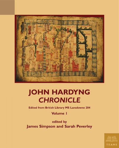 John Hardyng, Chronicle: Edited from British Library MS Lansdowne 204: Volume 1