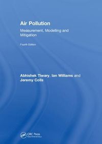 Cover image for Air Pollution: Measurement, Modelling and Mitigation, Fourth Edition