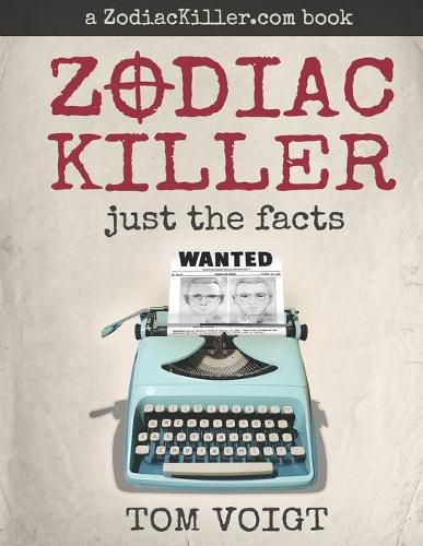 Cover image for Zodiac Killer: Just the Facts