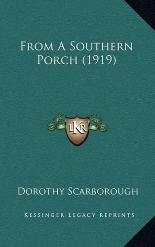 Cover image for From a Southern Porch (1919)