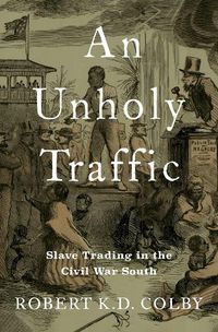 Cover image for An Unholy Traffic