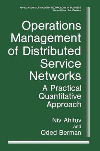 Cover image for Operations Management of Distributed Service Networks: A Practical Quantitative Approach