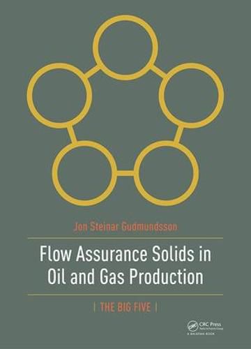 Cover image for Flow Assurance Solids in Oil and Gas Production