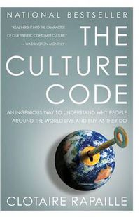Cover image for The Culture Code: An Ingenious Way to Understand Why People Around the World Live and Buy as They Do