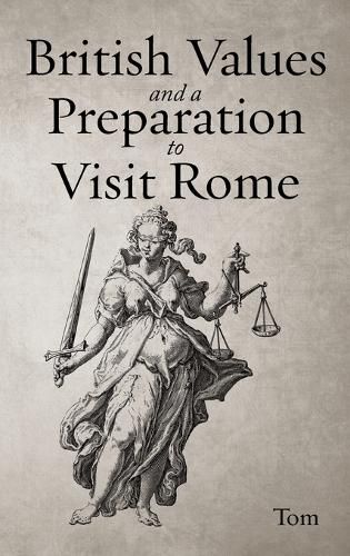 Cover image for British Values and A Preparation to Visit Rome