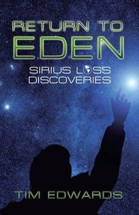 Cover image for Return to Eden: Sirius Loss Discoveries