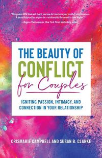 Cover image for The Beauty of Conflict for Couples