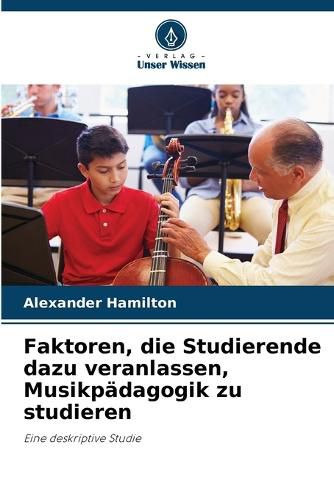 Cover image for Faktoren, die Studierende dazu veranlassen, Musikpaedagogik zu studieren