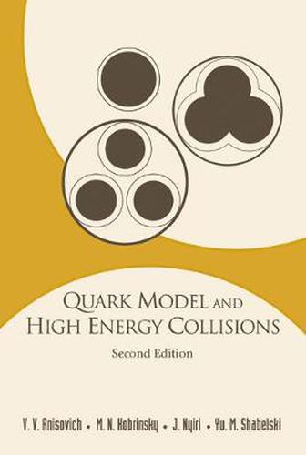 Cover image for Quark Model And High Energy Collisions, 2nd Edition