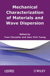 Cover image for Mechanical Characterization of Materials and Wave Dispersion