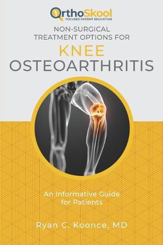 Non-Surgical Treatment Options for Knee Osteoarthritis: An Informative ...