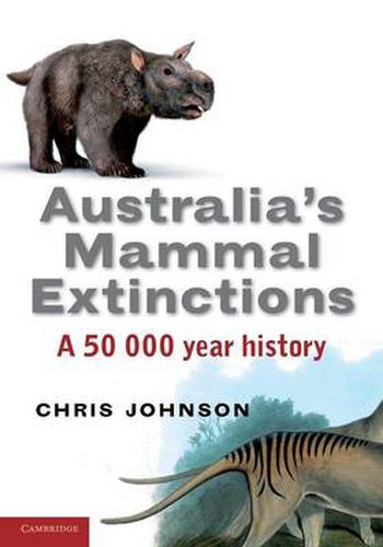 Cover image for Australia's Mammal Extinctions: A 50,000-Year History