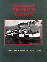 Cover image for Raincoast Chronicles 13