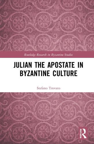 Julian the Apostate in Byzantine Culture