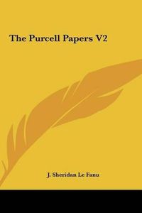 Cover image for The Purcell Papers V2