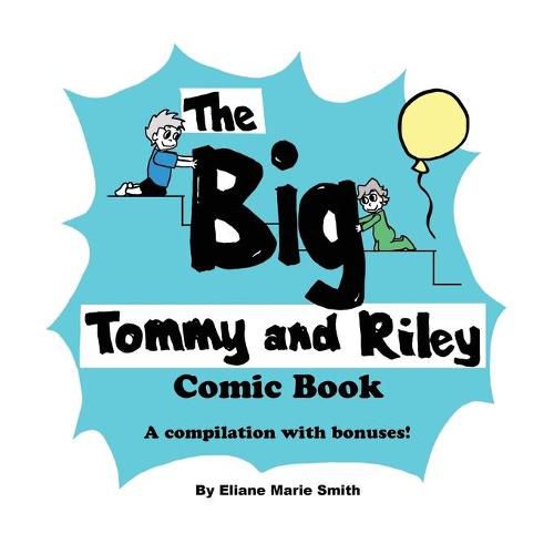 Cover image for The Big Tommy and Riley Comic Book