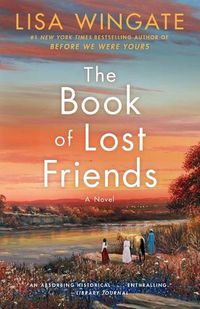 Cover image for The Book of Lost Friends: A Novel