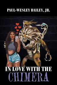 Cover image for In Love with the Chimera