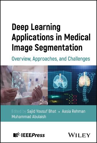 Cover image for Deep Learning Applications in Medical Image Segmentation