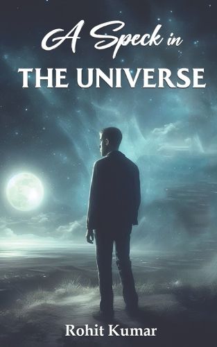 A Speck in the Universe