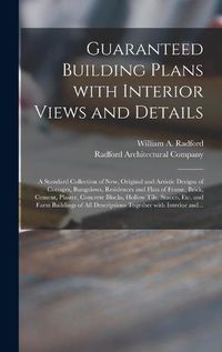 Cover image for Guaranteed Building Plans With Interior Views and Details