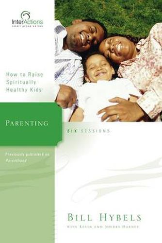 Parenting: How to Raise Spiritually Healthy Kids