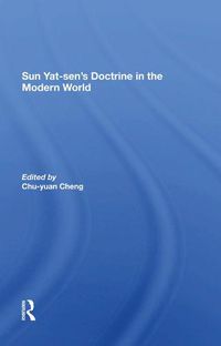 Cover image for Sun Yat-sen's Doctrine in the Modern World