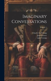 Cover image for Imaginary Conversations; Volume 1