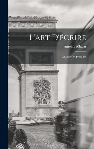 Cover image for L'art D'ecrire