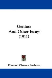 Cover image for Genius: And Other Essays (1911)