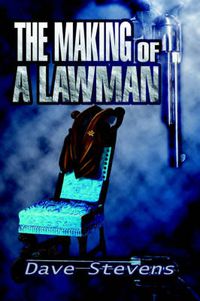Cover image for The Making of a Lawman