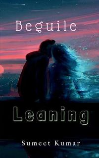 Cover image for Beguile Leaning