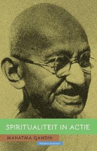 Cover image for Mahatma Gandhi: Spiritualiteit in actie