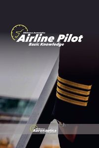 Cover image for Airline Pilot. Basic Knowledge