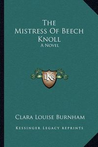 Cover image for The Mistress of Beech Knoll