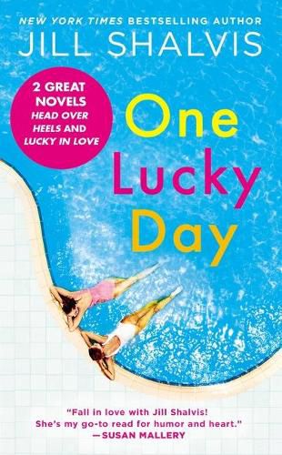 Cover image for One Lucky Day: 2-In-1 Edition with Head Over Heels and Lucky in Love