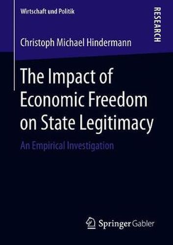 Cover image for The Impact of Economic Freedom on State Legitimacy: An Empirical Investigation