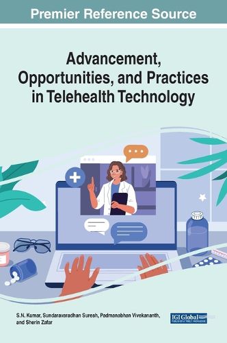 Cover image for Advancement, Opportunities, and Practices in Telehealth Technology