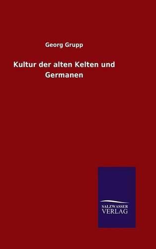 Cover image for Kultur der alten Kelten und Germanen