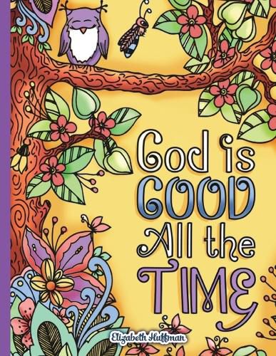 Cover image for God Is Good All The Time