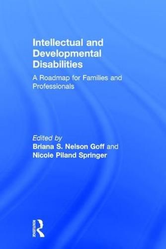 Cover image for Intellectual and Developmental Disabilities: A Roadmap for Families and Professionals