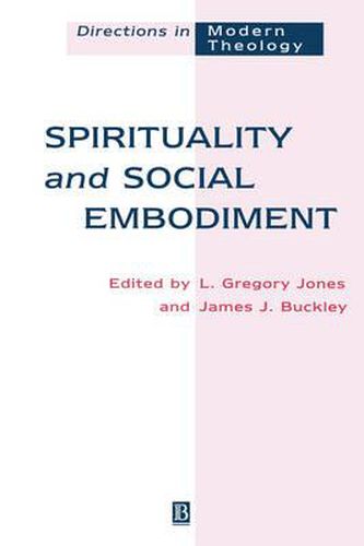 Cover image for Spirituality and Social Embodiment