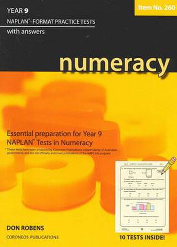 Cover image for Numeracy: Year 9 NAPLAN* Format Practice Tests #260