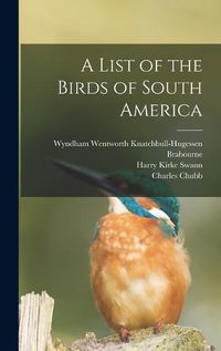 Cover image for A List of the Birds of South America