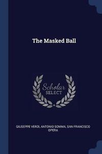 Cover image for The Masked Ball