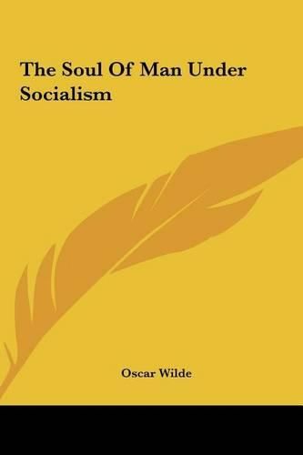 Cover image for The Soul of Man Under Socialism